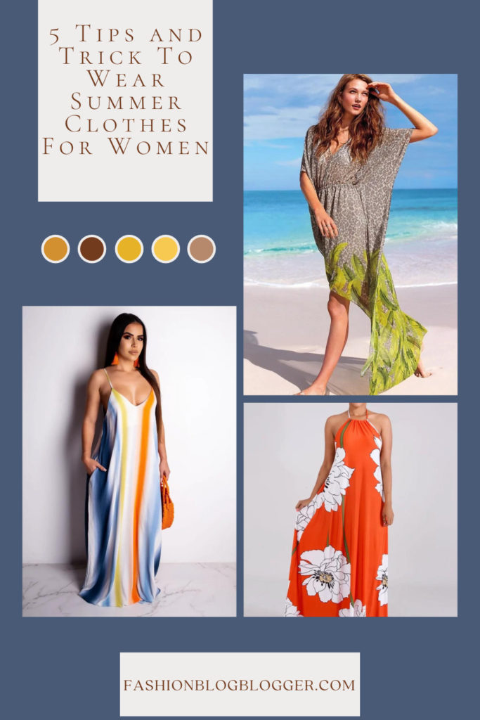 5 Tips and Trick To Wear Summer Clothes For Women FASHIONBLOG